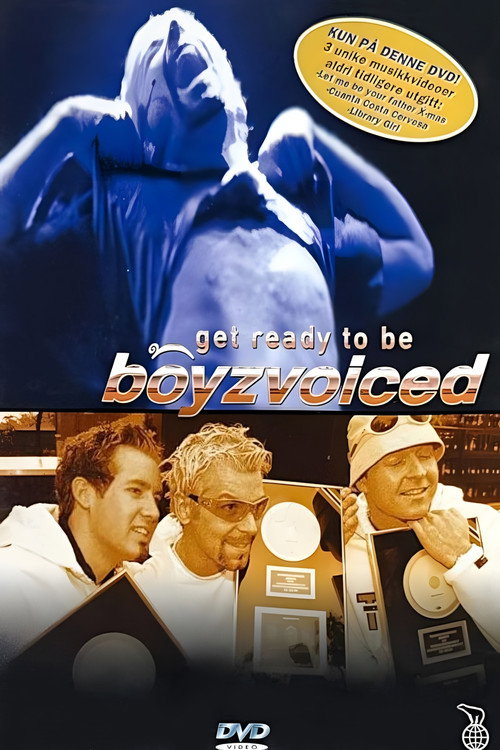 Movie poster for Get Ready to Be Boyzvoiced (2000)