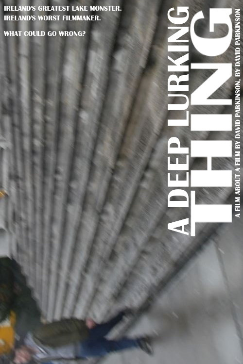 Movie poster for A Deep Lurking Thing: A Short Film About A Short Film About The Muckross Lake Monster (2020)