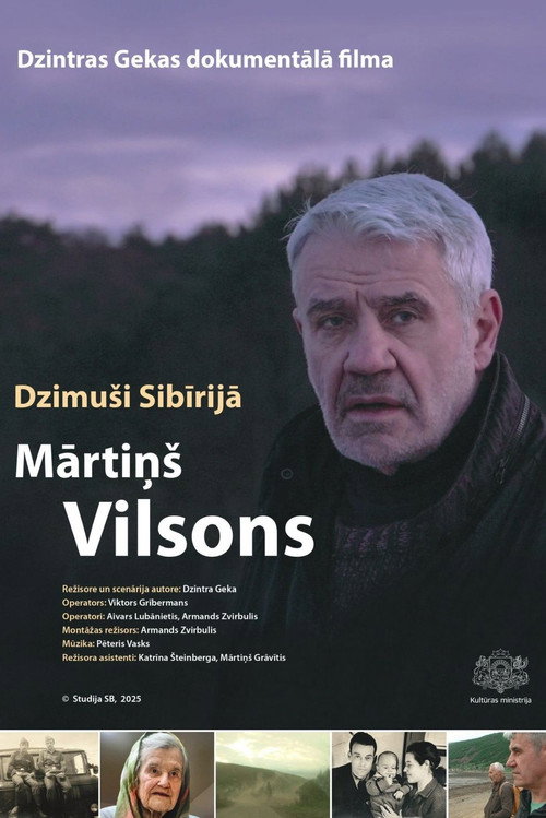 Movie poster for Dzimuši Sibīrijā. Mārtiņš Vilsons (2025)