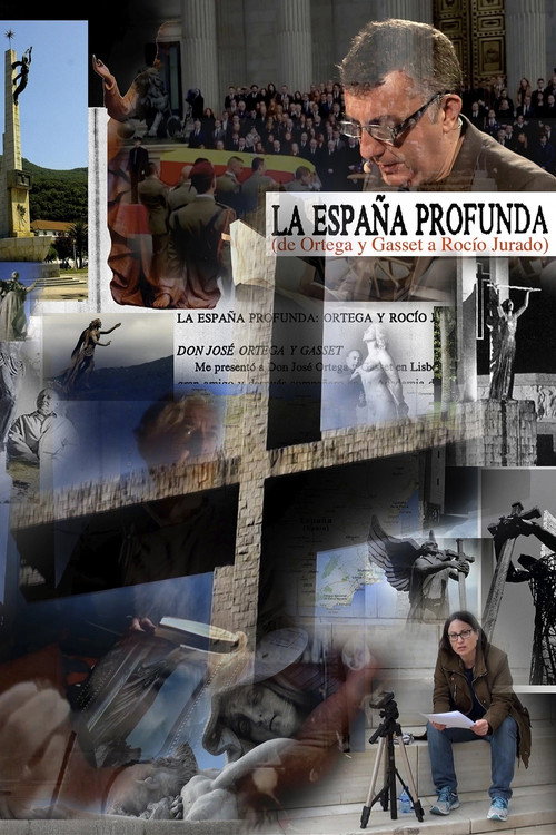 Movie poster for La España Profunda (de Ortega y Gasset a Rocío Jurado) (2018)