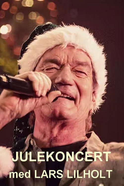 Movie poster for Julekoncert med Lars Lilholt (2020)