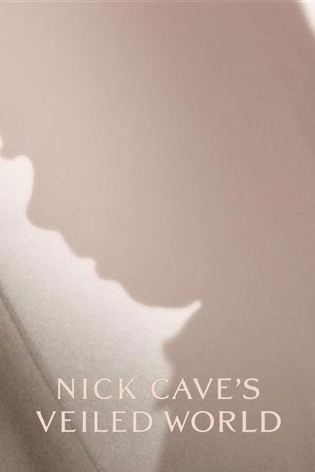 Movie poster for Nick Cave's Veiled World (2025)