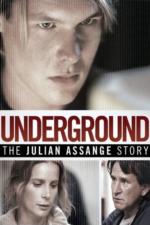 Movie poster for Underground: The Julian Assange Story (2012)