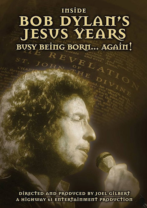 Movie poster for Inside Bob Dylan's Jesus Years: Busy Being Born... Again! (2008)