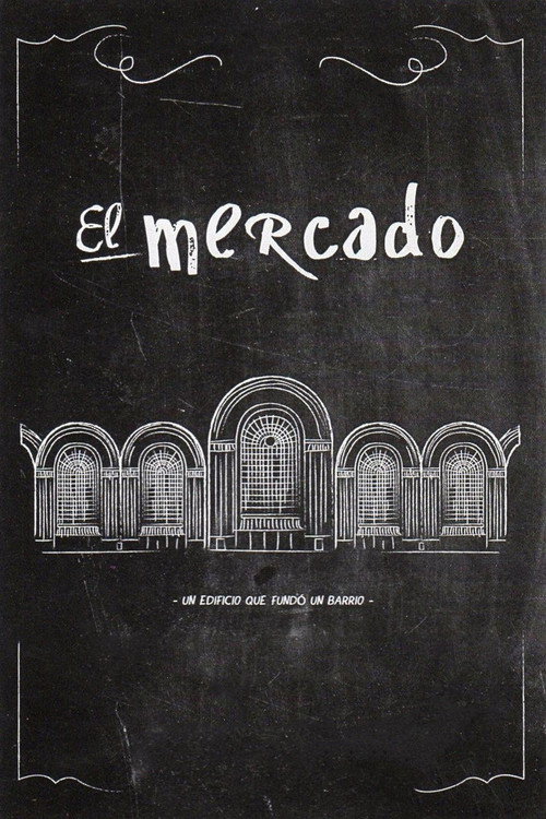 Movie poster for El mercado (2014)