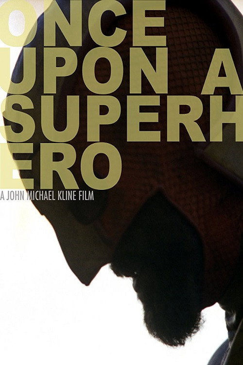Movie poster for Once Upon a Superhero (2018)
