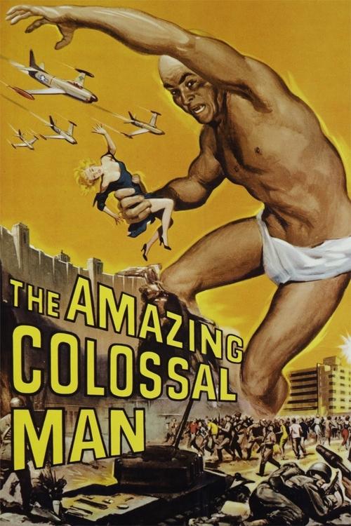 Movie poster for The Amazing Colossal Man (1957)