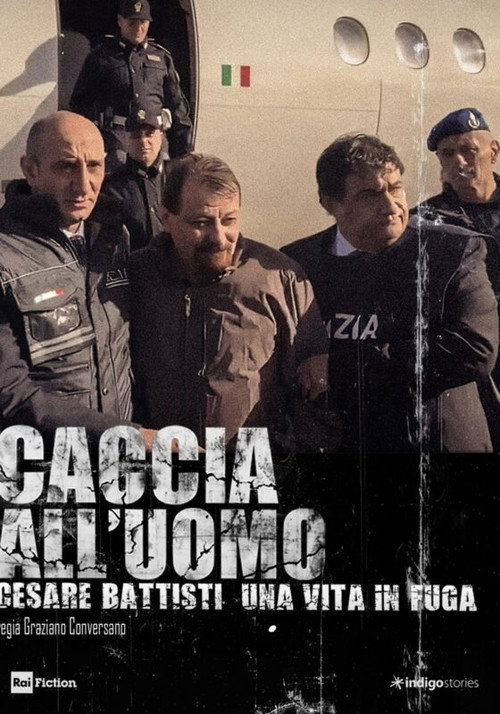 Movie poster for Caccia all'uomo - Cesare Battisti, una vita in fuga (2024)