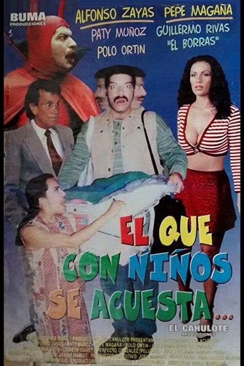 Movie poster for El que con niños se acuesta...! (1995)