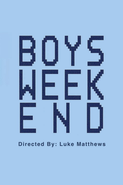 Movie poster for Boys Weekend (2025)