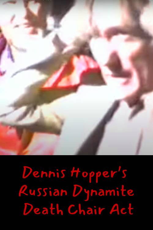 Movie poster for Dennis Hopper's Russian Dynamite Death Chair Act (1983)