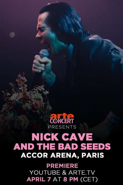 Movie poster for Nick Cave and the Bad Seeds - Accor Arena, Paris - ARTE Concert (2025)