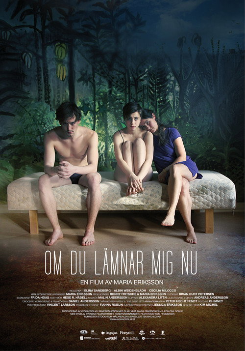 Movie poster for If You Leave Me Now (2014)