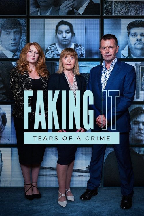 Series poster for Faking It: Tears of a Crime (2017)