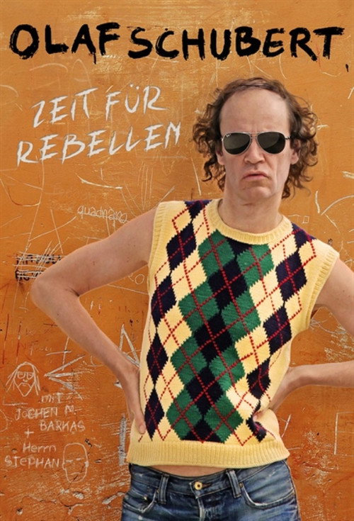 Movie poster for Olaf Schubert live! Zeit für Rebellen (2023)