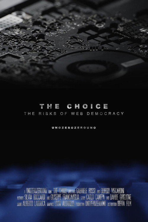Movie poster for The Choice - The Risks of Web Democracy (2018)