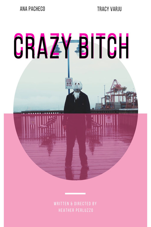 Crazy Bitch poster