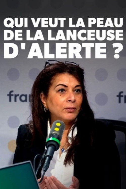 Movie poster for Qui veut la peau de la lanceuse d'alerte ? (2026)