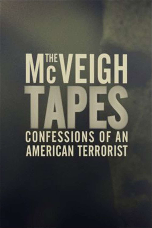 Movie poster for The McVeigh Tapes: Confessions of an American Terrorist (2010)