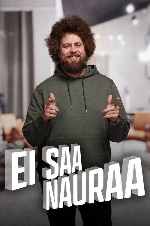 Ei saa nauraa poster