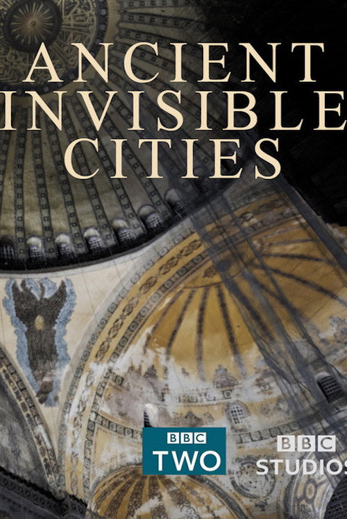 Movie poster for Ancient Invisible Cities: Istanbul (2018)