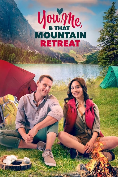 Movie poster for You, Me, and that Mountain Retreat (2023)