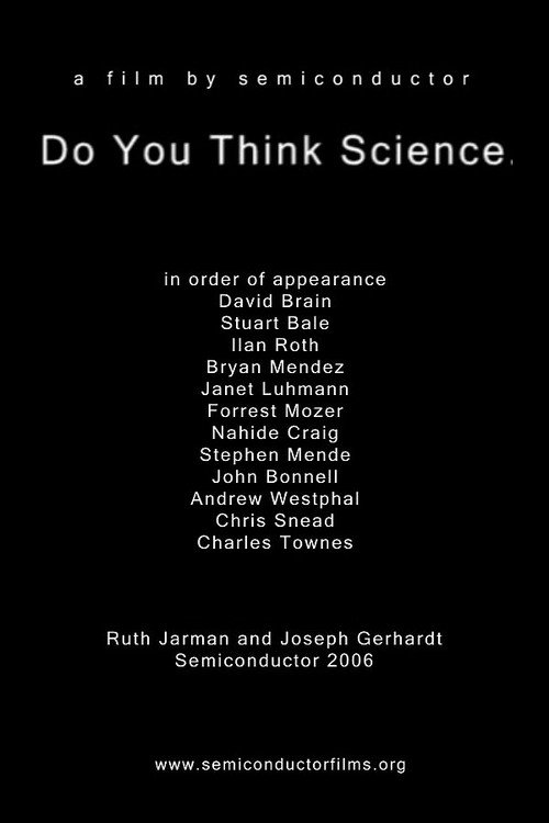 Movie poster for Do You Think Science (2006)