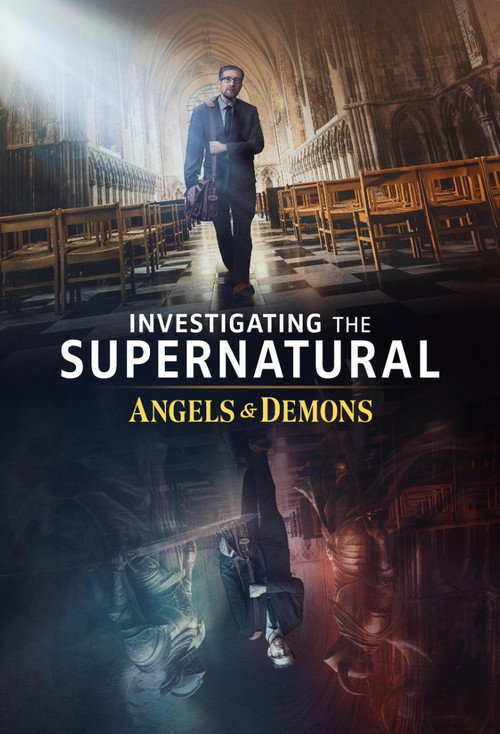 Movie poster for Investigating the Supernatural: Angels & Demons (2026)
