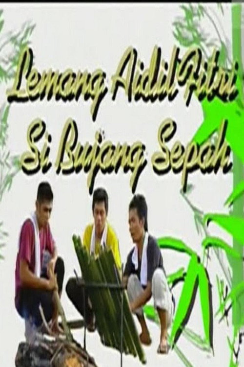 Movie poster for Lemang Aidilfitri Si Bujang Sepah (2009)