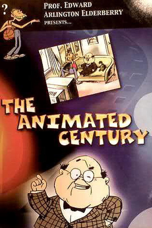 Movie poster for The Animated Century (2003)