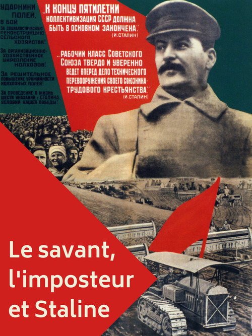 Movie poster for The Scientist, The Imposter and Stalin: How to Feed the People (2018)
