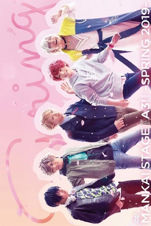 Movie poster for MANKAI STAGE A3! ~SPRING 2019~ (2019)