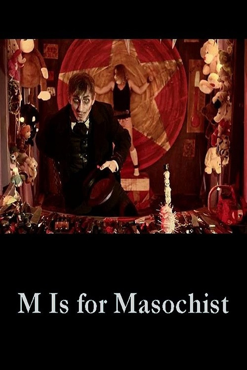 Movie poster for M Is for Masochist (2013)