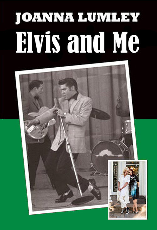 Movie poster for Joanna Lumley: Elvis and Me (2015)