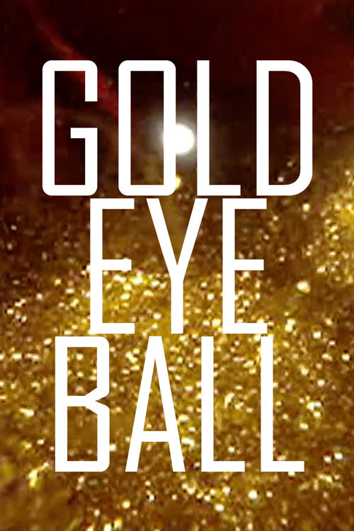 Movie poster for Gold Eye Ball (2008)