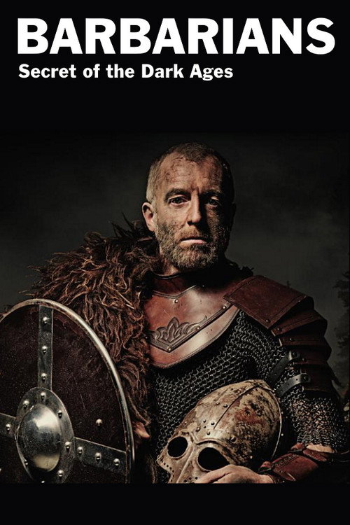 Series poster for Barbarians: Secrets of the Dark Ages (2002)