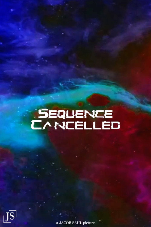 Movie poster for SEQUENCE CANCELLED (2020)
