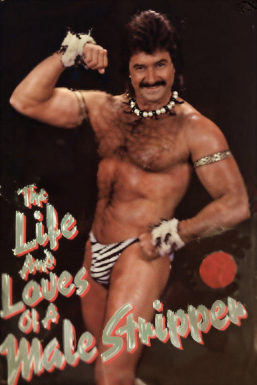 Movie poster for The Life and Loves of a Male Stripper (1987)
