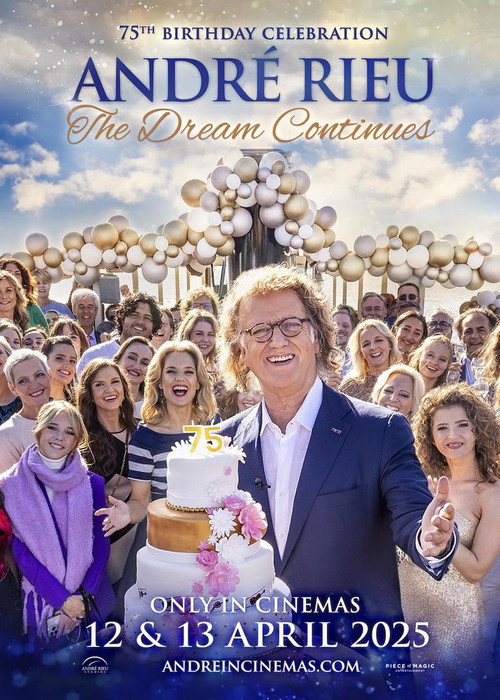 Movie poster for André Rieu's 75th Birthday Celebration - The Dream Continues (2025)