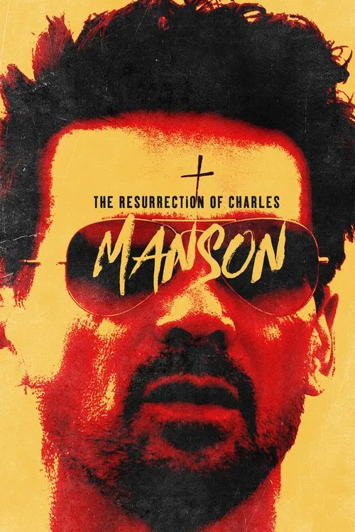 Movie poster for The Resurrection of Charles Manson (2023)