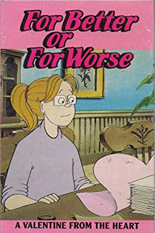 Movie poster for For Better or for Worse: A Valentine from the Heart (1993)