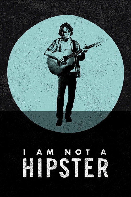 Movie poster for I Am Not a Hipster (2013)
