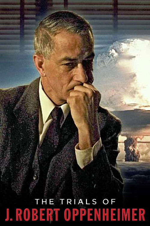 Movie poster for The Trials of J. Robert Oppenheimer (2008)
