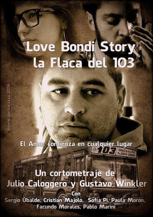 Movie poster for Love Bondi Story: la flaca del 103 (2014)