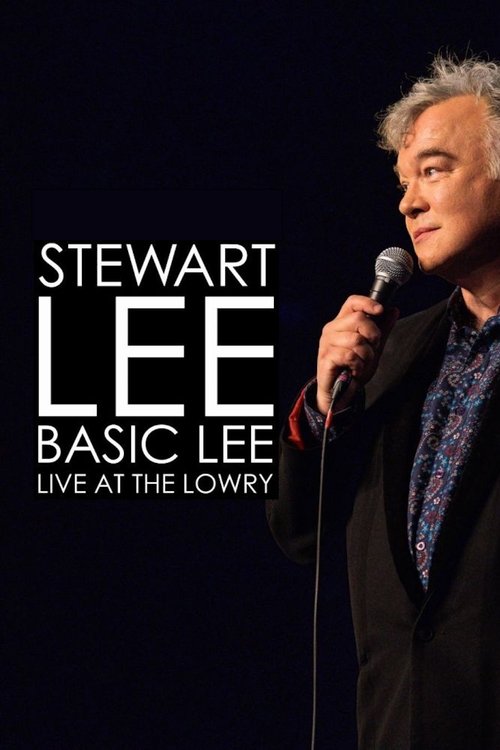 Movie poster for Stewart Lee, Basic Lee: Live at The Lowry (2024)