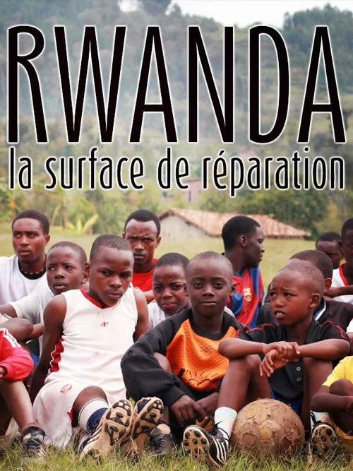 Movie poster for Football Rwanda, Fields of Memories (2014)