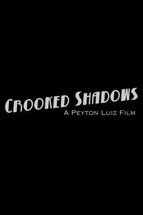 Movie poster for Crooked Shadows