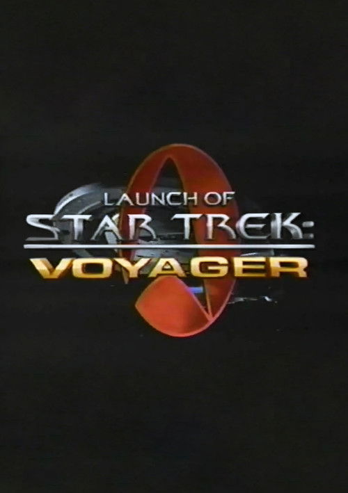Movie poster for Launch of Star Trek: Voyager (1995)