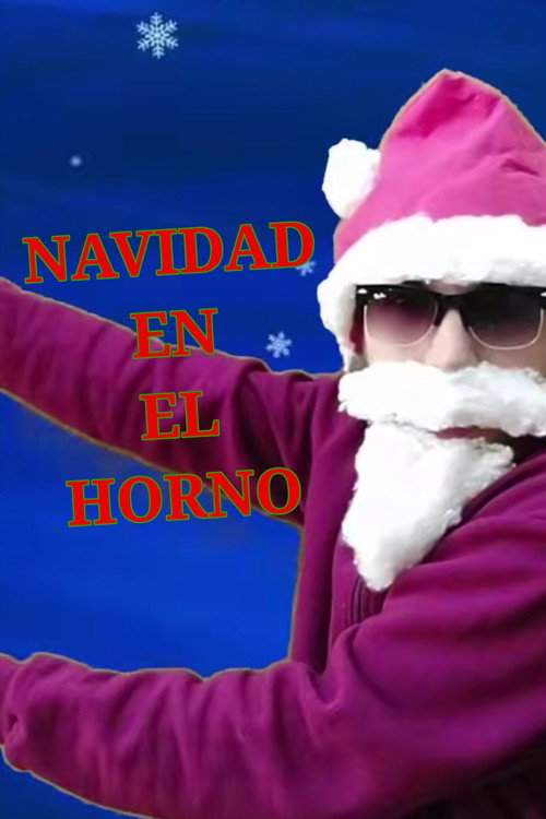 Movie poster for Navidad en el horno (2025)