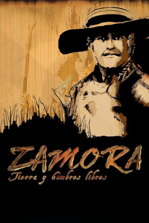 Movie poster for Zamora, tierra y hombres libres (2010)